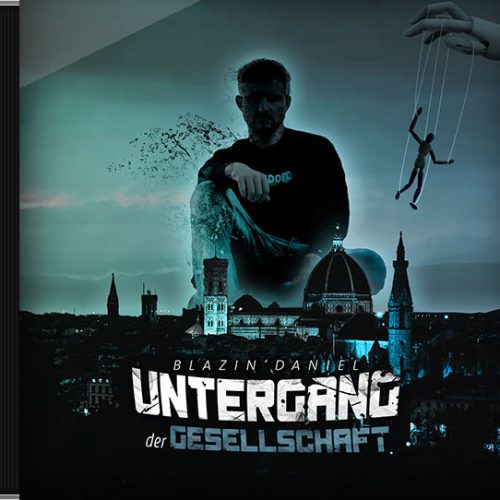 Blazin'Daniel---Untergang-der-Gesellschaft-Cover